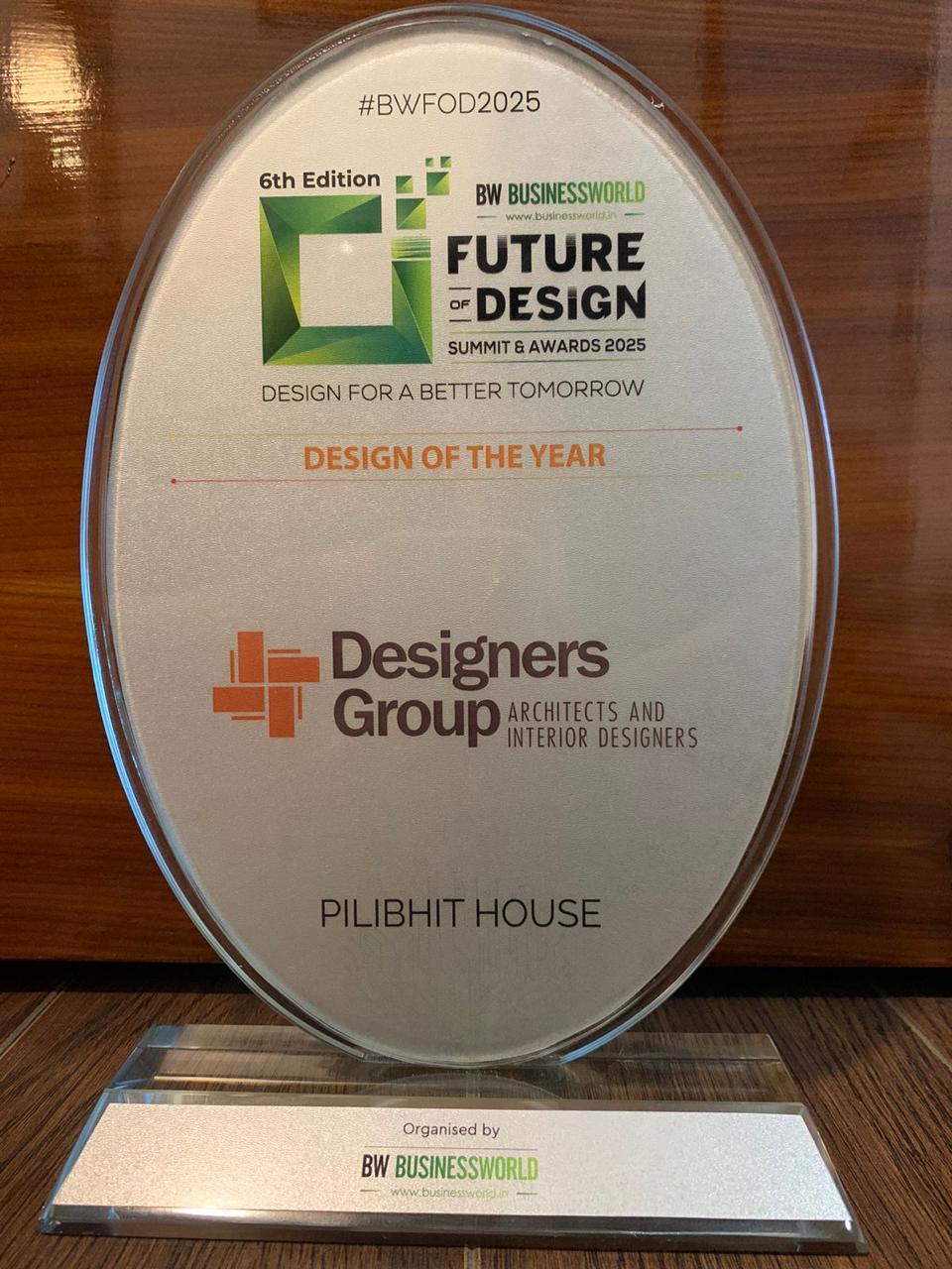 BW Future of Design trophy for Pilibhit House
